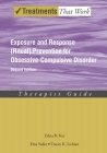 Exposure and Response (Ritual) Prevention for Obsessive-Compulsive Disorder: Therapist Guide (Treatments That Work) By Edna B. Foa, Elna Yadin, Tracey K. Lichner Cover Image