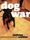 Dog War By Anthony C. Winkler Cover Image