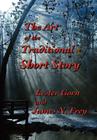 The Art of the Traditional Short Story By Lester Gorn, James N. Frey Cover Image