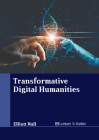 Transformative Digital Humanities Cover Image