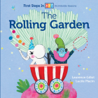 The Rolling Garden By Laurence Gillot, Lucile Placin (Illustrator) Cover Image