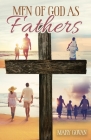 Men of God as Fathers By Mary Govan Cover Image