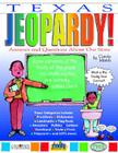 Texas Jeopardy!: Answers & Questions about Our State! Cover Image