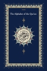 The Qaidah - The Alphabet of the Quran: With Additional lessons according to the Maliki Mazhab By Dar Al Arqam, Ismail Eris (Transcribed by) Cover Image