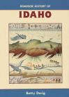 Roadside History of Idaho By Betty Derig Cover Image