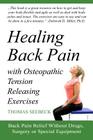 Healing Back Pain with Osteopathic Tension Releasing Exercises By Thomas Seebeck Cover Image