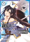 Arifureta: From Commonplace to World's Strongest (Manga) Vol. 11 By Ryo Shirakome, Roga (Illustrator), Takaya-Ki (Contributions by) Cover Image
