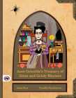Aunt Grizelda's Treasury of Grim and Grisly Rhymes By A. L. Best, N. Pavaliayeva (Illustrator) Cover Image