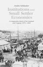 Institutions and Small Settler Economies: A Comparative Study of New Zealand and Uruguay, 1870-2008 Cover Image