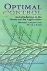 Optimal Control: An Introduction to the Theory and Its Applications (Dover Books on Engineering) By Michael Athans, Peter L. Falb Cover Image