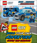 LEGO City Build Your Own Adventure Catch the Crooks: with minifigure and exclusive model (LEGO Build Your Own Adventure) By Tori Kosara Cover Image