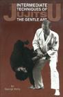 Intermediate Techniques of Jujitsu: The Gentle Art, Vol. 2 Cover Image