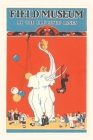 Vintage Journal Poster for Field Museum with Circus Elephant By Found Image Press (Producer) Cover Image