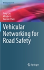 Vehicular Networking for Road Safety (Wireless Networks) By Feng Lyu, Minglu Li, Xuemin Shen Cover Image