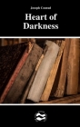 Heart of Darkness by Joseph Conrad By Joseph Conrad Cover Image