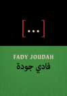 [...]: Poems By Fady Joudah Cover Image