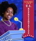 So You Want to Be a U.S. Representative By Kassandra Radomski Cover Image