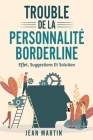 Trouble de la Personnalité Borderline: effet, suggestions et solution Cover Image
