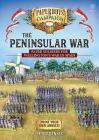 The Peninsular War: Paper Soldiers for Wellington's War in Spain By Peter Dennis Cover Image