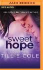 Sweet Hope (Sweet Home #4) By Tillie Cole, Tessa Ellory (Read by) Cover Image