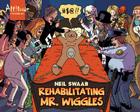 Rehabilitating Mr. Wiggles: Volume 2 Cover Image