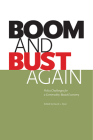 Boom and Bust Again: Policy Challenges for a Commodity-Based Economy Cover Image