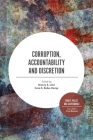 Corruption, Accountability and Discretion (Public Policy and Governance) By Nancy S. Lind (Editor), Cara E. Rabe-Hemp (Editor) Cover Image