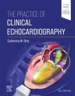 The Practice of Clinical Echocardiography Cover Image