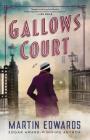 Gallows Court (Rachel Savernake Golden Age Mysteries) By Martin Edwards Cover Image