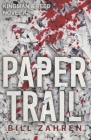 Paper Trail: Kingman & Reed Novel #2 By Bill Zahren Cover Image