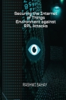 Securing the Internet of Things Environment against RPL Attacks Cover Image