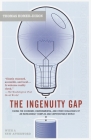 The Ingenuity Gap: Facing the Economic, Environmental, and Other Challenges of an Increasingly Complex and Unpredictable Future By Thomas Homer-Dixon Cover Image