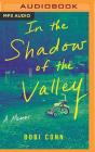 In the Shadow of the Valley: A Memoir Cover Image