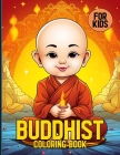 Buddhist Coloring Book For Kids: Cute & Adorable Buddhism Illustrations For Color & Relaxation Cover Image