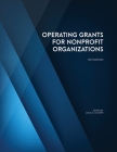 Operating Grants for Nonprofit Organizations By Louis S. Schafer (Editor) Cover Image