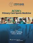 ACSM's Primary Care Sports Medicine Cover Image