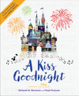 A Kiss Goodnight By Richard M. Sherman Cover Image