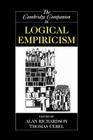 The Cambridge Companion to Logical Empiricism (Cambridge Companions to Philosophy) By Alan Richardson (Editor), Thomas Uebel (Editor) Cover Image