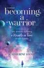 Becoming a Warrior: My Journey to Bring A Wrinkle in Time to the Screen By Catherine Hand Cover Image