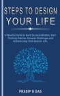 Steps to Design Your Life Cover Image