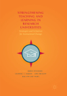 Strengthening Teaching and Learning in Research Universities: Strategies and Initiatives for Institutional Change By Bjørn Stensaker (Editor), Grahame T. Bilbow (Editor), Lori Breslow (Editor) Cover Image