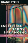 Essential Energy Balancing: An Ascension Process By Diane Stein Cover Image