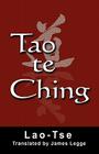 Tao Te Ching By Lao Tse, James Legge (Translator) Cover Image