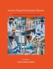 Generic Drugs Formulation Manual: Basic Principles of New Products Development (3rd Edition) Cover Image