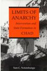 Limits of Anarchy: Intervention and State Formation in Chad (Carter G. Woodson Institute Series in Black Studies) By Sam C. Nolutshungu Cover Image