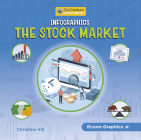 Infographics: The Stock Market By Christina Hill Cover Image