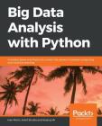 Big Data Analysis with Python By Ivan Marin, Ankit Shukla, Sarang Vk Cover Image