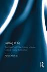 Getting to 67: The Post-Cold War Politics of Arms Control Treaty Ratification By Patrick Homan Cover Image