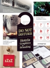 Do Not Disturb: Hotel Graphics & Branding By Wang Shaoqiang (Editor), Yah-Leng Yu (Foreword by) Cover Image