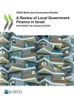 A Review of Local Government Finance in Israel By Oecd Cover Image